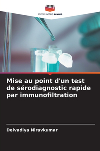 Mise au point d'un test de sérodiagnostic rapide par immunofiltration