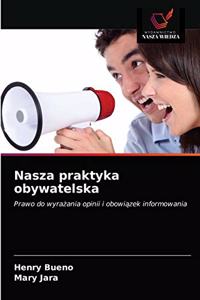 Nasza praktyka obywatelska