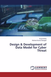 Design & Development of Data Model for Cyber Threat