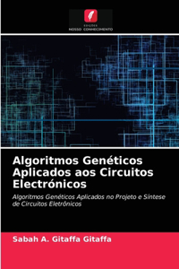 Algoritmos Genéticos Aplicados aos Circuitos Electrónicos