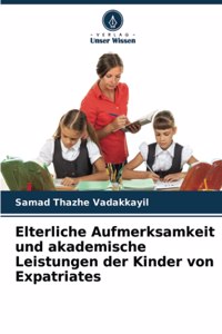 Elterliche Aufmerksamkeit und akademische Leistungen der Kinder von Expatriates
