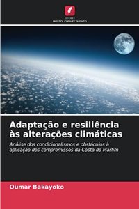 Adaptação e resiliência às alterações climáticas