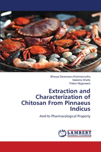 Extraction and Characterization of Chitosan From Pinnaeus Indicus