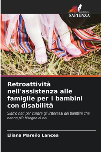 Retroattività nell'assistenza alle famiglie per i bambini con disabilità