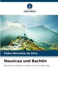 Nausicaa und Bachtin