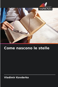 Come nascono le stelle