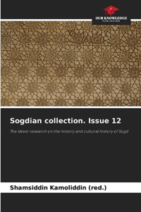 Sogdian collection. Issue 12