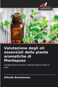 Valutazione degli oli essenziali delle piante aromatiche di Montepuez