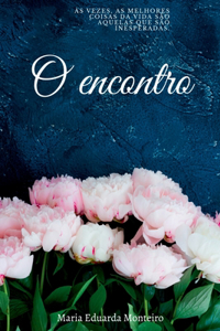 O Encontro
