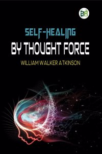 Self-Healing by Thought Force