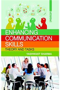 Enhanching Communication Skills : Theory And Tasks