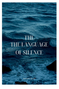 Language of Silence