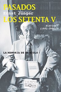 Pasados los setenta V: Diarios (1991-1996)