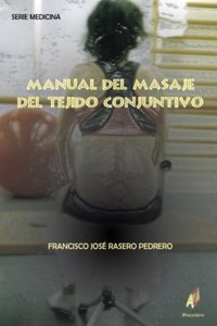 Manual del Masaje del Tejido Conjuntivo