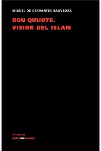 Don Quijote. Visión del Islam