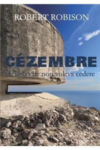 Cézembre - L'isola che non voleva cedere