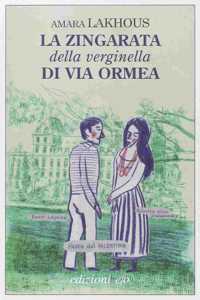 La zingarata della verginella di via Ormea