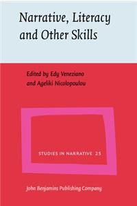 Narrative, Literacy and Other Skills