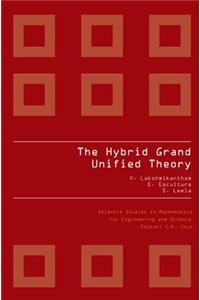 Hybrid Grand Unified Theory