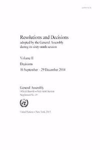 Resolutions and decisions adopted by the General Assembly during its sixty-ninth session