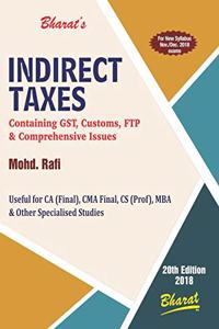 INDIRECT TAXES (Containing GST, Customs, FTP & Comprehensive Issues)