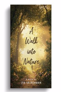 A Walk into Nature