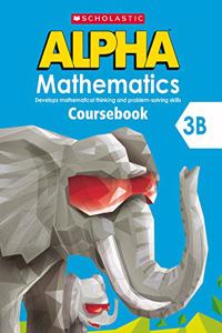 Scholastic Alpha Mathematics  3b
