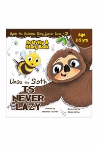 Biplob the Bumblebee Early Learner 3 - Unau the sloth is never LAZY