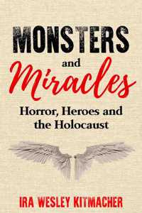 Monsters and Miracles