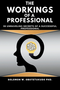 The Workings of a Professional