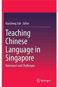 Teaching Chinese Language in Singapore