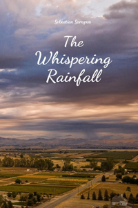 The Whispering Rainfall