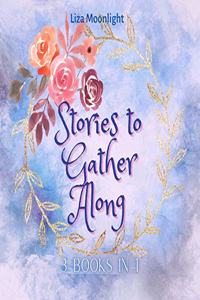 Stories to Gather Along