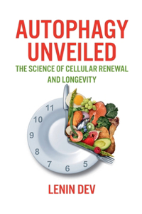 Autophagy Unveiled