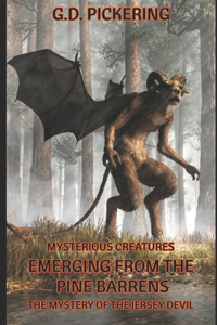 Mysterious Creatures - Emerging from the Pine Barrens