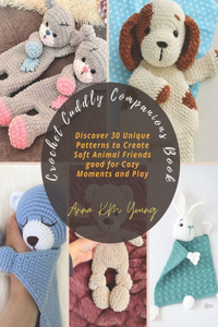 Crochet Cuddly Companions Book
