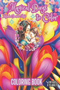 Magical Days to Color