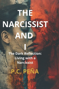 The Narcissist and I