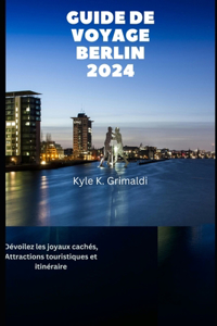 Guide de Voyage Berlin 2024