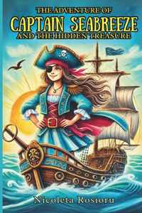 The Adventure of Captain Seabreeze and the Hidden Treasure