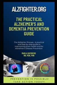 The Practical Alzheimer's and Dementia Prevention Guide