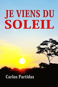 Je Viens Du Soleil