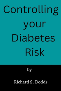 Controlling your diabetes risk