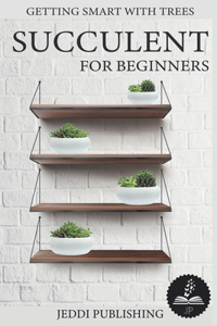 Succulent for Beginners