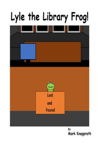 Lyle the Library Frog