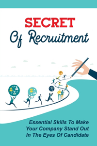 Secret Of Recruitment