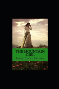 The Mountain Girl Illustrated