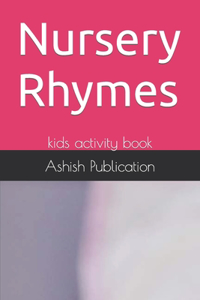 Nursery Rhymes: kids activity book