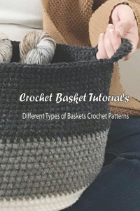 Crochet Basket Tutorials