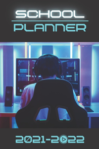 School Planner 2021-2022 Gamer
